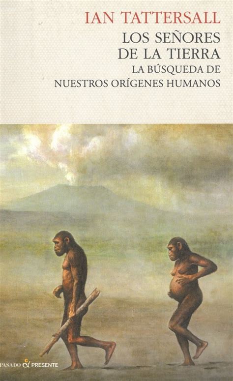 los senores de la tierra historia pasado Epub