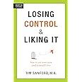 losing control and liking it how to set your teen and yourself free Reader