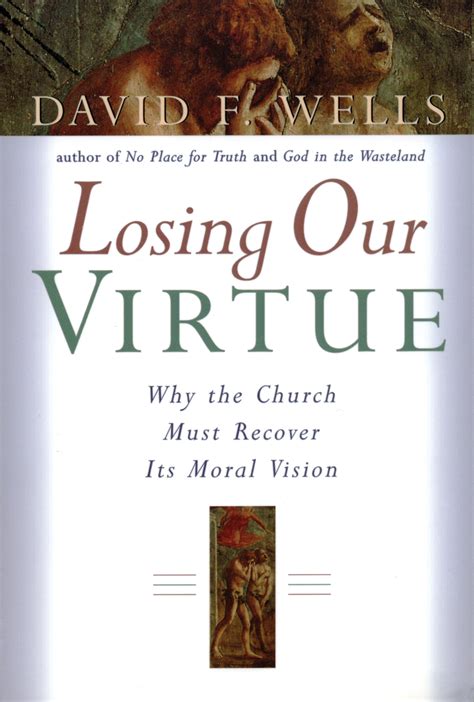 losing our virtue why the church must recover its moral vision PDF