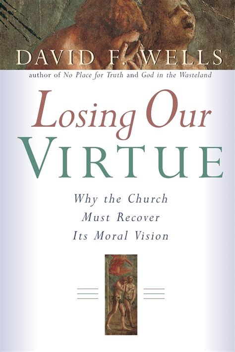 losing our virtue why the church must recover its moral vision PDF