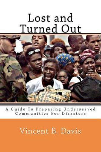 lost and turned out preparing underserved communities for disasters volume 2 Epub