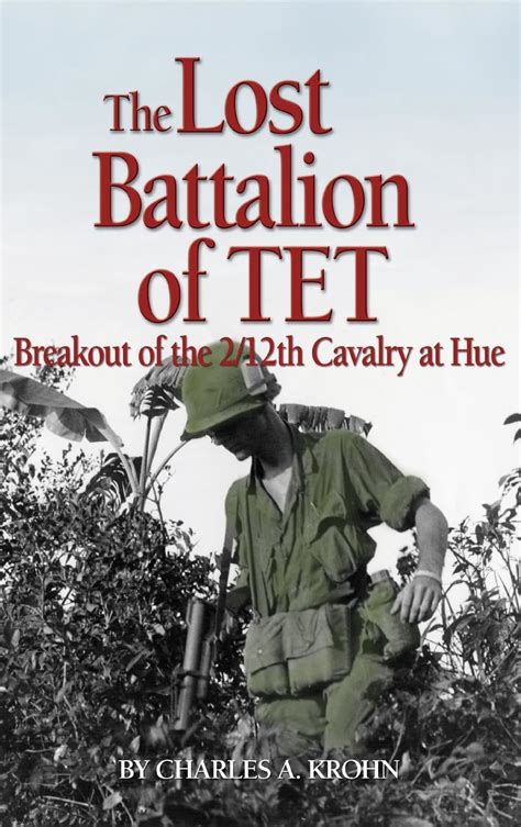 lost battalion of tet the breakout of 2 or 12th cavalry at hue Doc