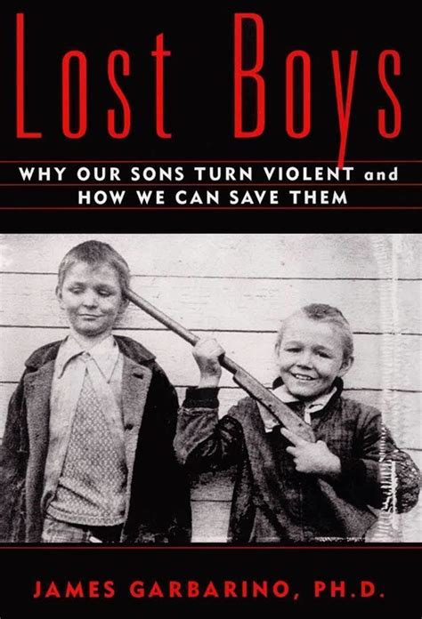 lost boys why our sons turn violent and how we can save them Doc