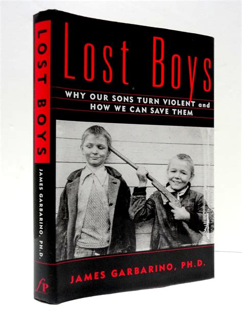 lost boys why our sons turn violent and how we can save them Doc