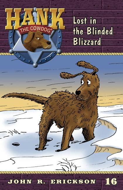 lost in the blinded blizzard hank the cowdog quality Reader