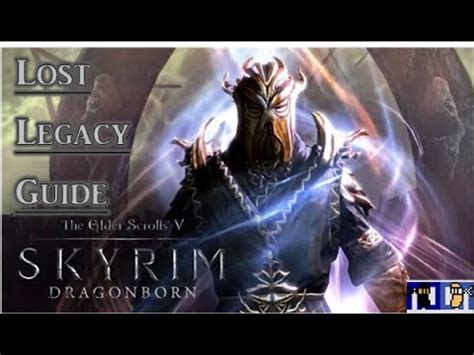 Lost Legacy Skyrim Walkthrough