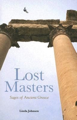 lost masters sages of ancient greece Kindle Editon