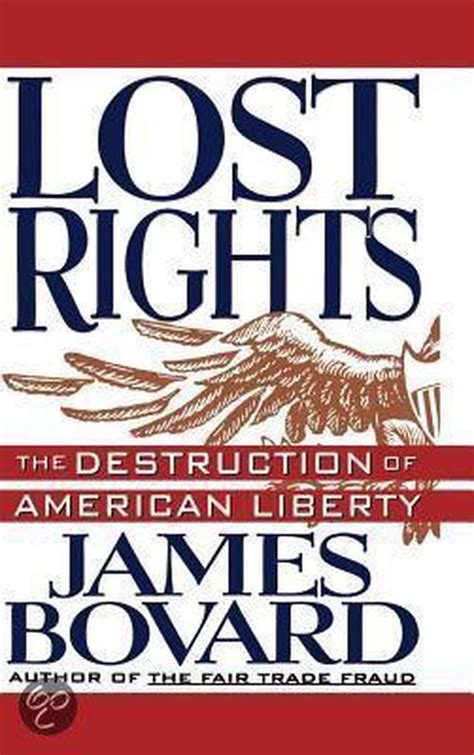 lost rights the destruction of american liberty Doc