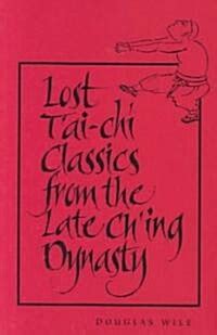 lost tai chi classics from the late ching dynasty PDF