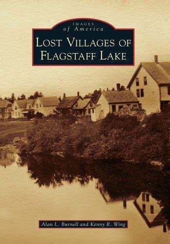 lost villages of flagstaff lake images of america Reader
