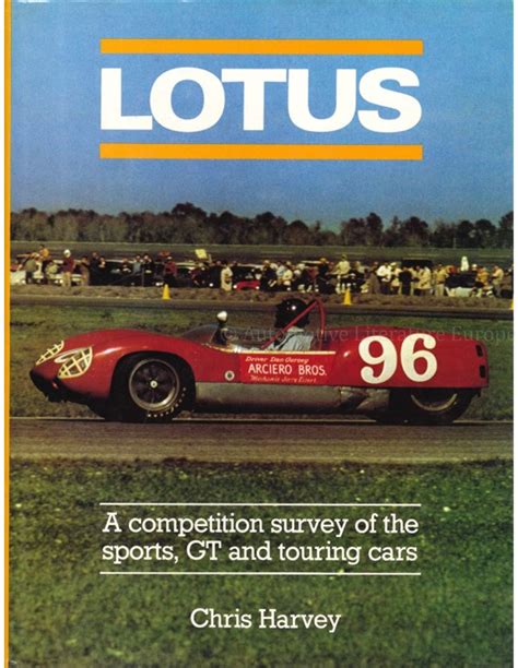 lotus a competition survey of the sports gt and touring cars Epub