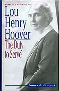 lou henry hoover the duty to serve notable americans Kindle Editon