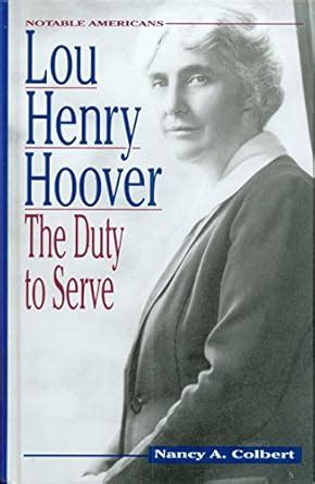 lou henry hoover the duty to serve notable americans Kindle Editon