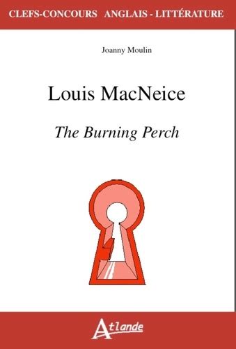 louis macneice burning moulin joanny PDF