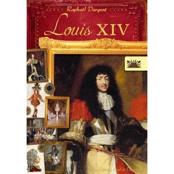 louis xiv rapha l dargent Epub