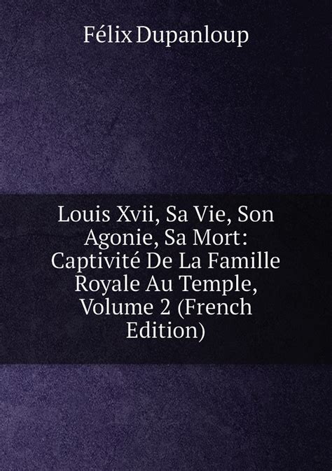 louis xvii vie agonie mort ebook Reader