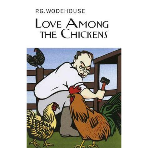 love among the chickens a british humor classic Reader