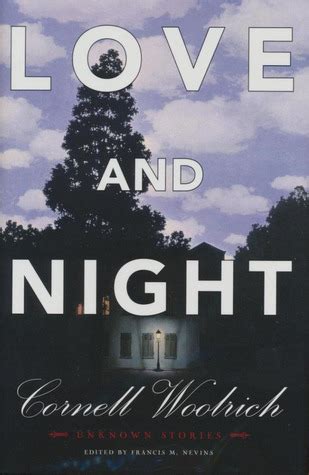 love and night unknown stories by cornell woolrich Doc
