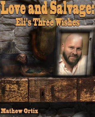 love and salvage elis three wishes Doc