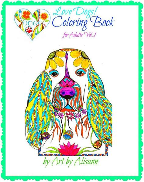 love dogs coloring book for adults volume 1 Reader