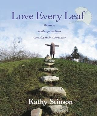 love every leaf the life of landscape architect cornelia hahn oberlander Doc