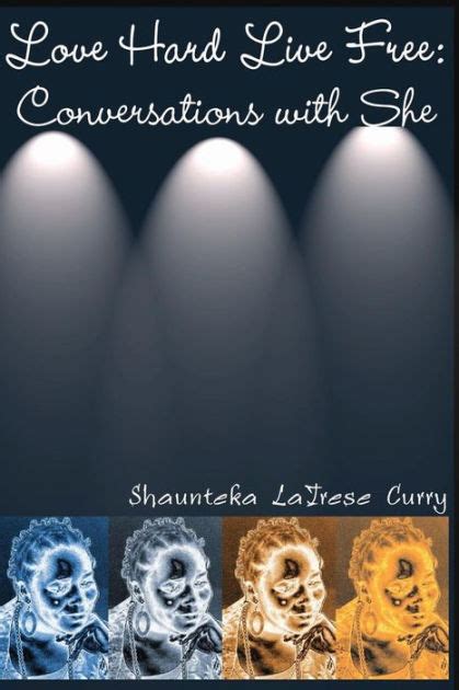 love hard live free conversations with she volume 3 Epub