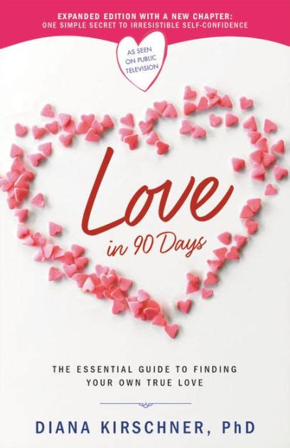 love in 90 days the essential guide to finding your own true love Reader