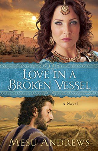 love in a broken vessel book 3 a novel treasures of his love Kindle Editon