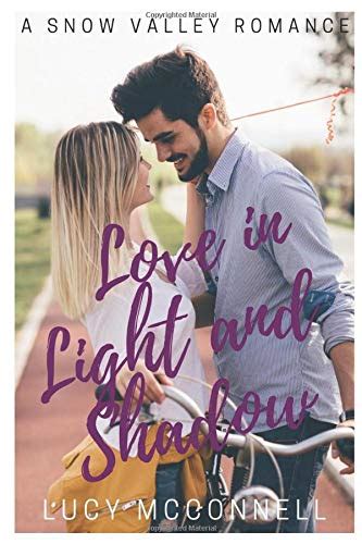 love in light and shadow a snow valley romance Reader