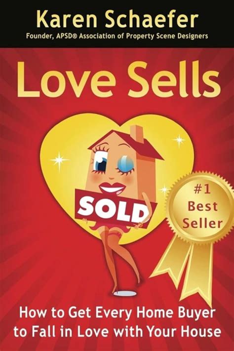 love sells how to get every home buyer to fall in love with your house Kindle Editon