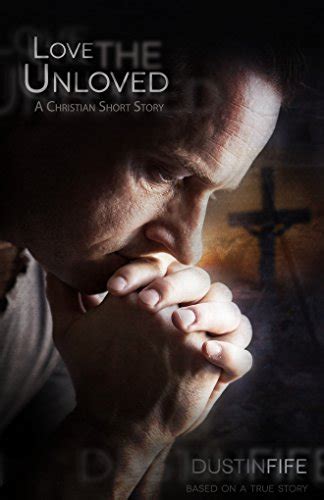 love the unloved a christian short story PDF