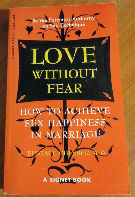 love without fear how to achive sex happiness in marriage PDF