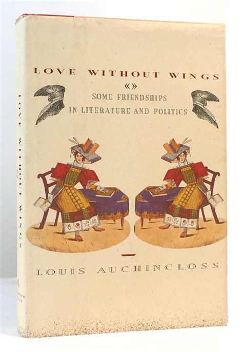 love without wings some friendships in literature and politics Reader