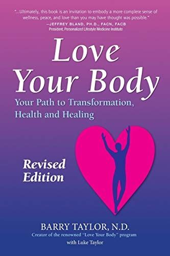 love your body your path to transformation health and healing Epub