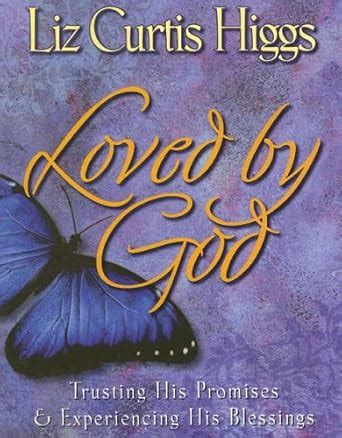 loved by god trusting his promises and experiencing his blessings Epub