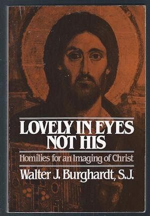 lovely in eyes not his homilies for an imaging of christ Epub