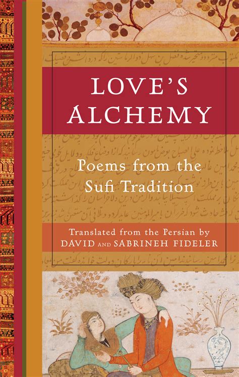 loves alchemy poems from the sufi tradition PDF