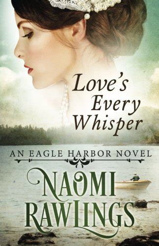 loves every whisper historical christian romance eagle harbor volume 2 Epub