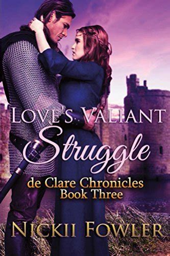 loves valiant struggle de clare chronicles book three volume 3 Reader