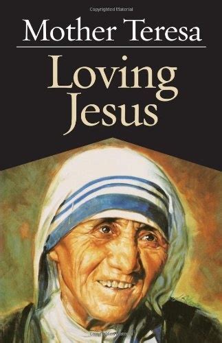 loving jesus mother teresa Reader