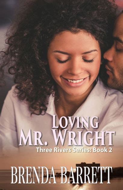 loving mr wright three rivers series Kindle Editon