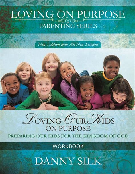 loving our kids on purpose workbook Doc