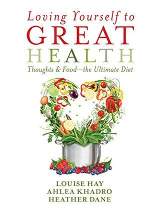loving yourself to great health thoughts and food?the ultimate diet Kindle Editon