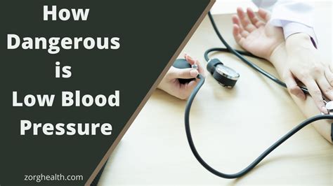 low blood pressure is it dangerous