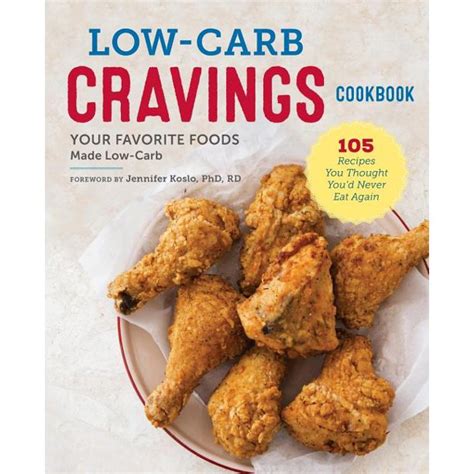 low carb cravings cookbook your favorite foods made low carb Doc