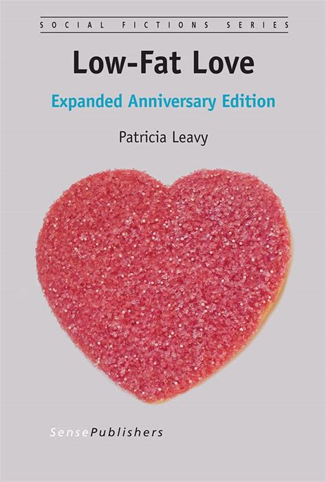 low fat love expanded anniversary edition social fictions Kindle Editon