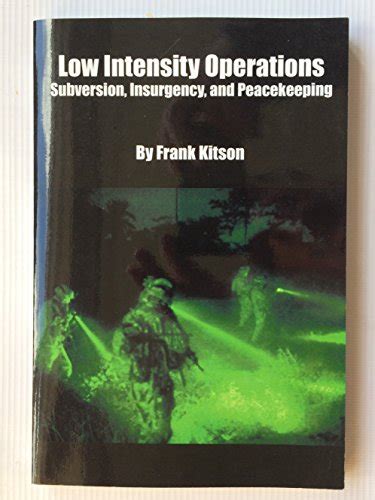 low intensity operations subversion insurgency and peacekeeping Kindle Editon