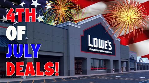 Lowes Hours July 4th