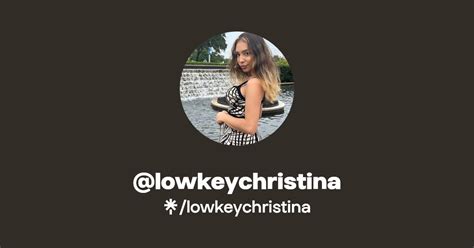 lowkeychristina