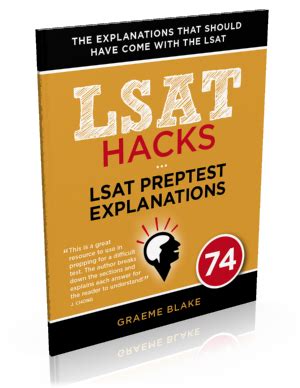 lsat preptest 74 explanations a study guide for lsat 74 lsat hacks Reader